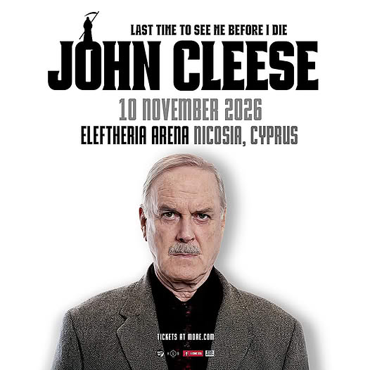 Ο John Cleese εμφανίζεται την Τρίτη 10 Νοεμβρίου 2026, στις 19:30, στο Στάδιο Ελευθερία στη Λευκωσία.